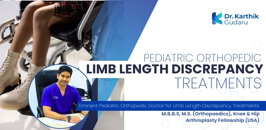 Orthopaedic doctor for Limb Length Discrepancies treatment in Telangana Dr Karthik Gudaru